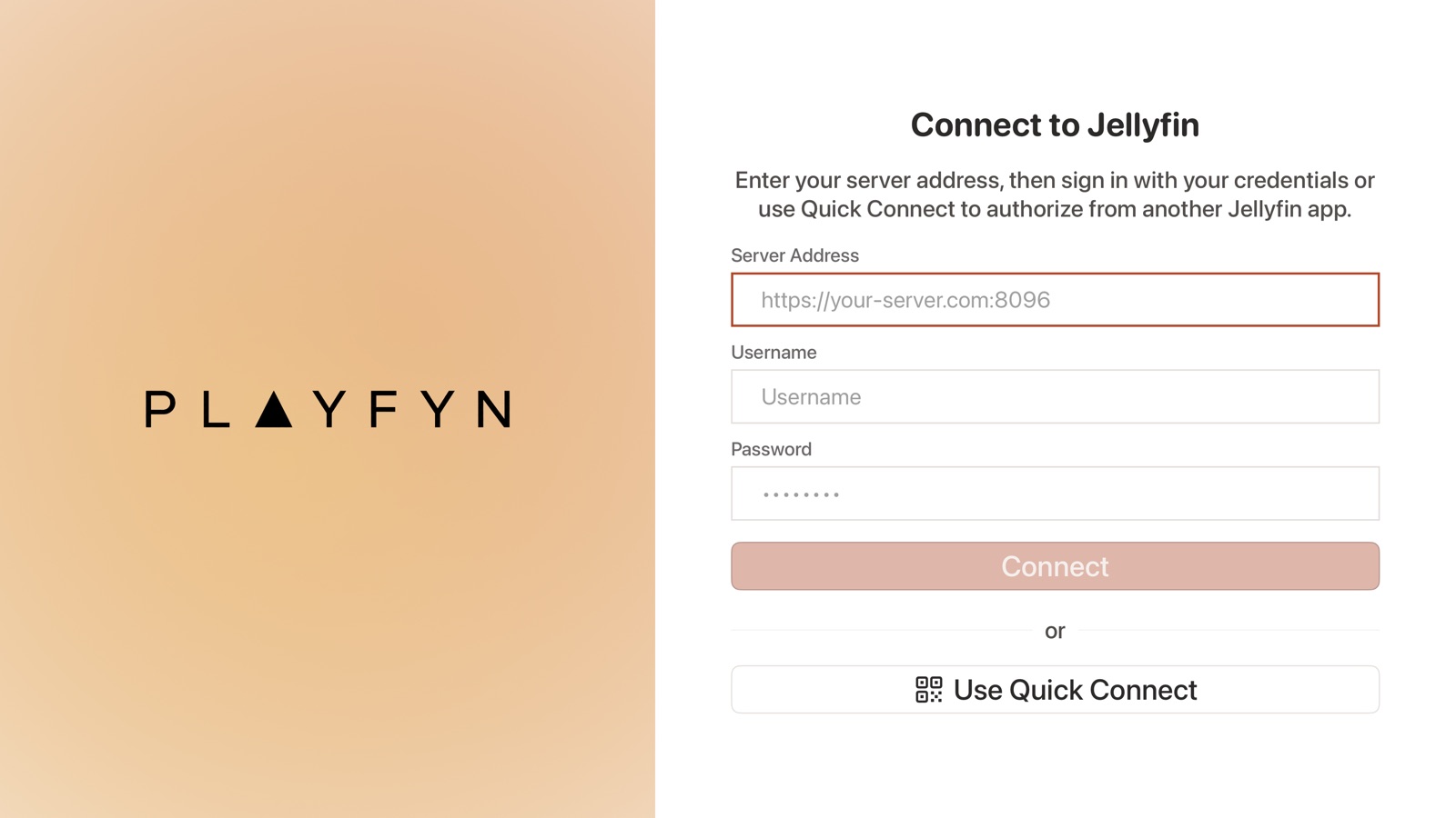 Playfyn Connect to Jellyfin sign-in screen with the wordmark on a warm gradient and Quick Connect option